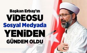 diyanet_isleri_baskani_prof_dr_erbas_in_videosu_sosyal_medyada_yeniden_gundem_oldu_h14693_806ea.jpg