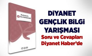 diyanet_genclik_bilgi_yarismasi_soru_ve_cevaplari_diyanet_haber_de_h16231_0cbcb.jpg