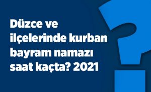 duzce_ve_ilcelerinde_kurban_bayram_namazi_saat_kacta_2021_h17258_35734.jpg
