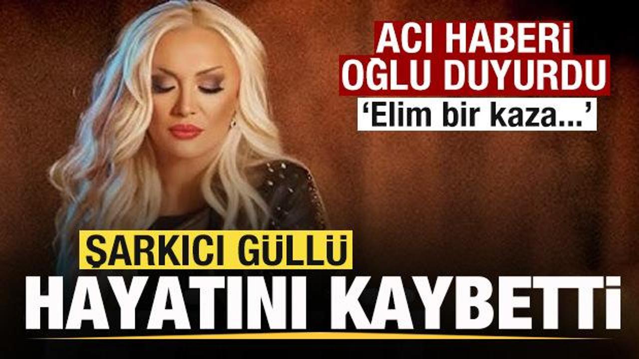 unlu-sarkici-gullu-hayatini-kaybetti-kKaJKZaA.jpg