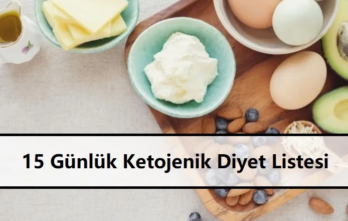 15-Gunluk-Ketojenik-Diyet-Listesi
