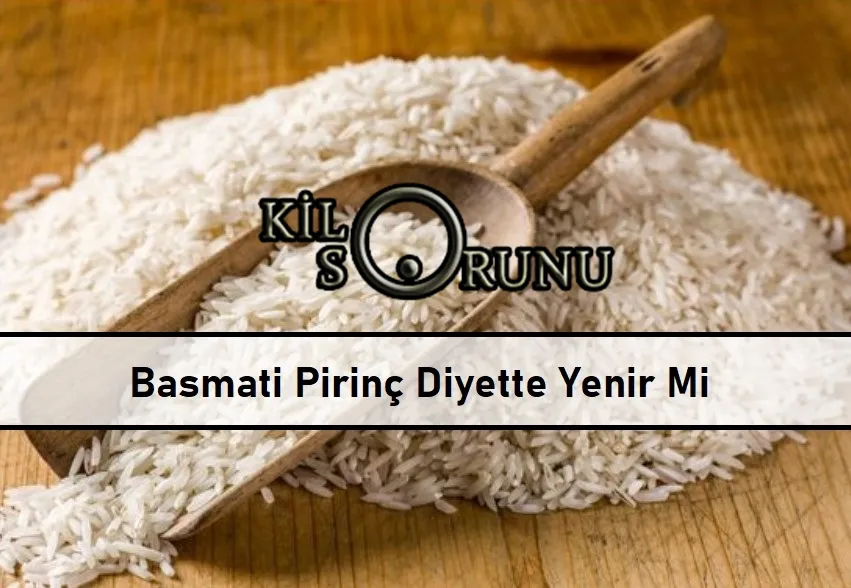 Basmati-Pirinc-Diyette-Yenir-Mi