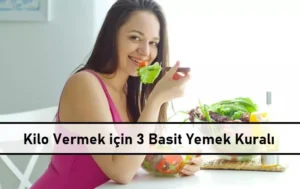 Kilo-Vermek-icin-3-Basit-Yemek-Kural1