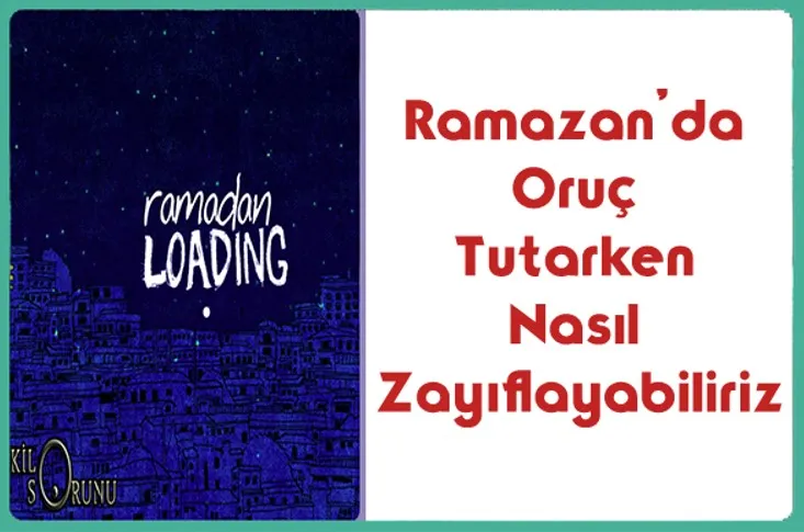 Ramazanda-Oruc-Tutarken-Nas1l-Zay1flayabiliriz
