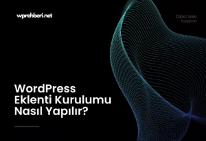 WordPress-Eklenti-Kurulumu-Nas1l-Yap1l1r