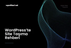 WordPresste-Site-Ta_1ma-Rehberi