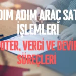 Ad1m-Ad1m-Arac-Sat1_-0_lemleri-2025-Noter-Vergi-ve-Devir-Surecleri