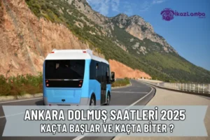 Ankara-Dolmu_-Saatleri-2025-Kacta-Ba_lar-ve-Kacta-Biter-