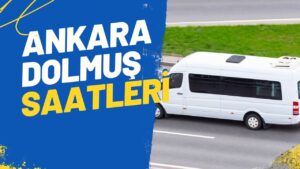 Ankara-Dolmu_-Saatleri-ve-Guzergahlar1-2025-Guncel-Minibus-Rehberi