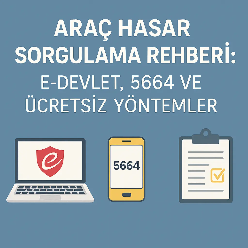 Arac-Hasar-Sorgulama-Rehberi-EDevlet-5664-ve-Ucretsiz-Yontemler