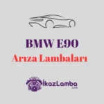 BMW-E90-Ar1za-Lambalar1-Anlamlar1