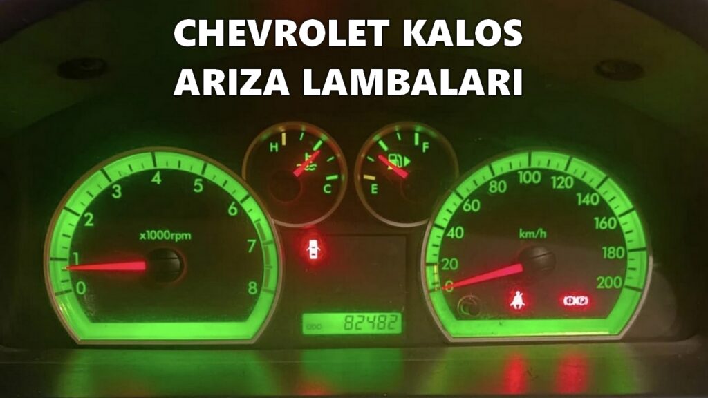 Chevrolet-Kalos-Ar1za-Lambalar1-Anlam1-Kalos-Uyar1-ve-0kaz-0_aretleri-Anlamlar1