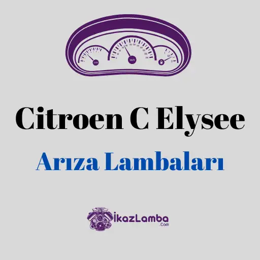 Citroen-C-Elysee-Ar1za-Lambalar1-ve-Anlamlar1