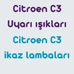 Citroen-C3-Uyar1-1_1klar1-ve-Gosterge-0kaz-Lambalar1