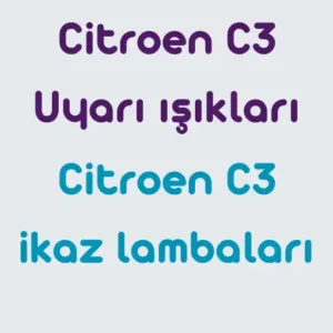 Citroen-C3-Uyar1-1_1klar1-ve-Gosterge-0kaz-Lambalar1