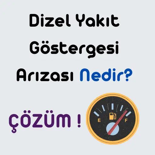 Dizel-Yak1t-Gostergesi-Ar1zas1-Nedir-Cozum-