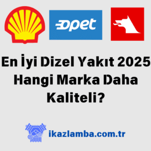 En-0yi-Dizel-Yak1t-2025-Hangi-Marka-Daha-Kaliteli