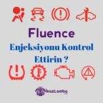 Fluence-Enjeksiyonu-Kontrol-Ettirin-Uyar1s1-Nedir-Cozum-