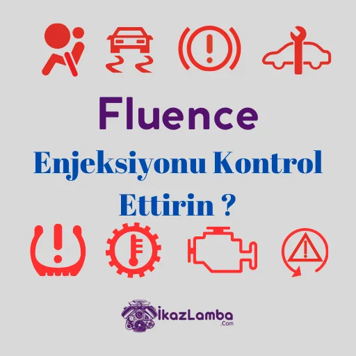Fluence-Enjeksiyonu-Kontrol-Ettirin-Uyar1s1-Nedir-Cozum-