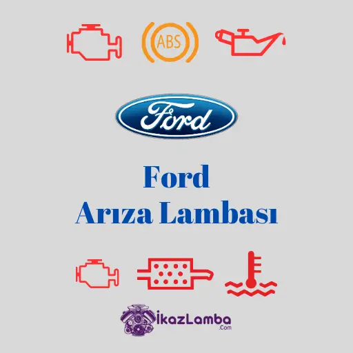 Ford-Ar1za-Lambalar1-ve-Anlamlar1