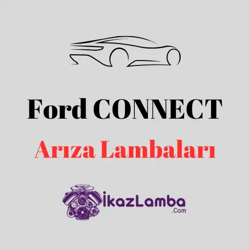 Ford-Connect-Ar1za-Lambalar1-Anlamlar1