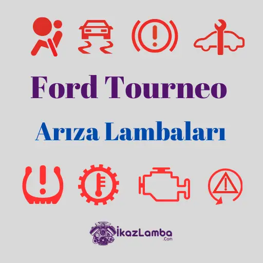 Ford-Tourneo-Ar1za-Lambalar1-Anlamlar1