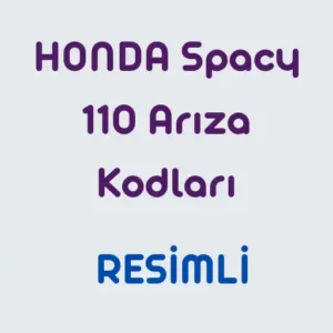 Honda-Spacy-110-Ar1za-Kodlar1-Tam-Liste