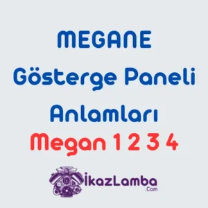 Megane-Gosterge-Paneli-Anlamlar1-Megan-1-2-3-4-Lambalar1