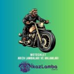 Motosiklet-Ar1za-Lambalar1-ve-Anlamlar1