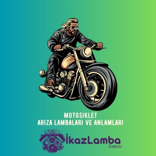 Motosiklet-Ar1za-Lambalar1-ve-Anlamlar1