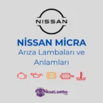 Nissan-Micra-Ar1za-Lambalar1-ve-Anlamlar1-2025