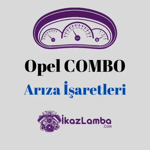 Opel-Combo-Ar1za-Lambalar1-Anlamlar1