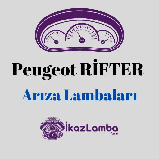 Peugeot-Rifter-Ar1za-Lambalar1-Anlamlar1