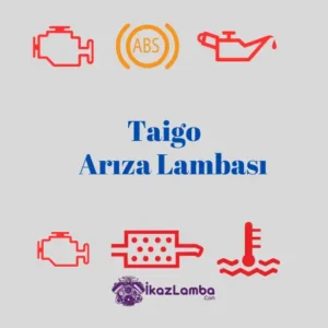 Taigo-Ar1za-Lambalar1-ve-Gosterge-paneli-anlamlar1