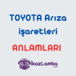 Toyota-Ar1za-i_aretleri-ve-Anlamlar1