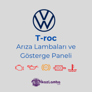Troc-Ar1za-Lambalar1-ve-Gosterge-paneli-anlamlar1-2025