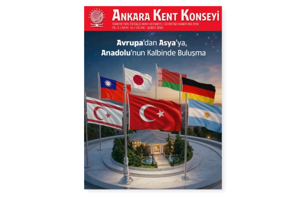 Ankara Kent Konseyi Ocak - Şubat 2026 Bülteni yayında