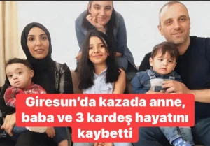 Dal-Çık, Güney Çevre Yolu Derken Giresun'da 5 can kaybı yaşandı