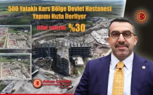 500 yataklı Kars Bölge Devlet Hastanesi’nde çalışmalar hız kesmeden sürüyor