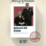 AKK Ankara'ya İz Bırakanların konuğu Şekerci Ali Uzun oldu