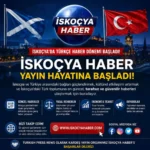 İskoçya’da Türkçe yayın yapan ilk haber portalı yayın hayatına başladı