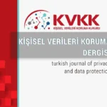 Kişisel Verileri Koruma Dergisi'nin 15. sayısı yayımlandı