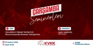 KVKK’da çocukların kişisel verilerinin korunması ele alındı
