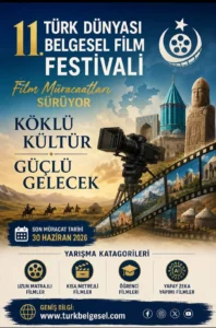 Türk Dünyası 11.belgesel Film Festivali başvuruları devam ediyor